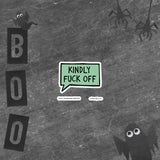 VerySweary™️ Kindly Fuck Off Sticker (3")
